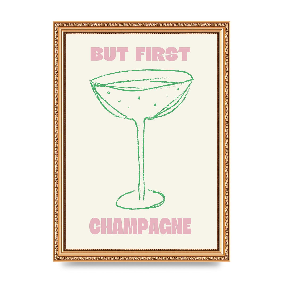 But First Champagne" Printed Poster - A4 framed