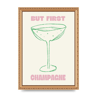 But First Champagne" Printed Poster - A4 framed