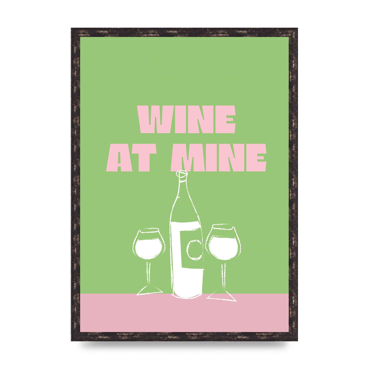 Wine At Mine" Wall Art - A2 framed
