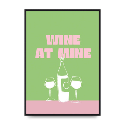 Wine At Mine" Wall Art - A2 framed