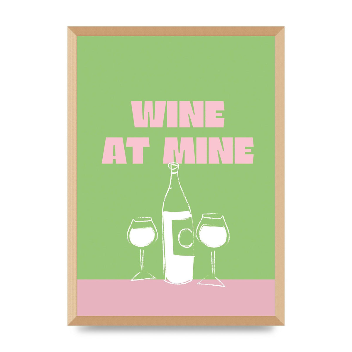 Wine At Mine" Wall Art - A2 framed