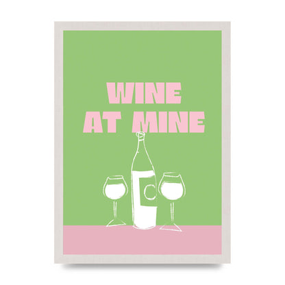 Wine At Mine" Wall Art - A3 framed