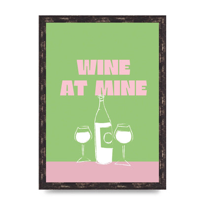 Wine At Mine" Wall Art - A3 framed