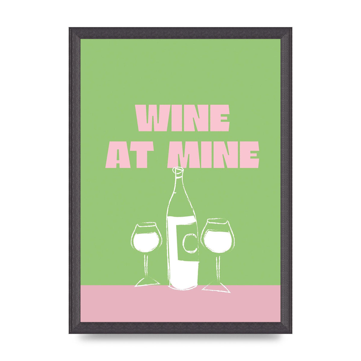 Wine At Mine" Wall Art - A3 framed