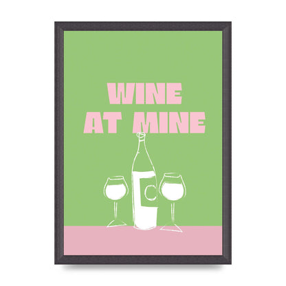 Wine At Mine" Wall Art - A3 framed