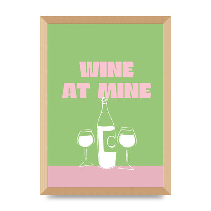 Wine At Mine" Wall Art - A3 framed