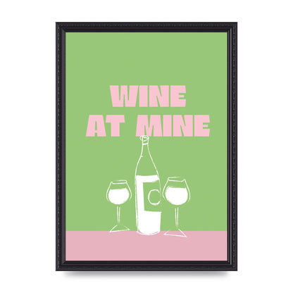 Wine At Mine" Wall Art - A3 framed