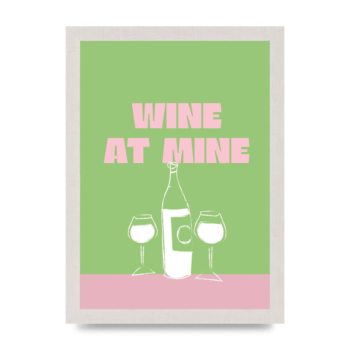 Wine At Mine" Wall Art - A4 framed
