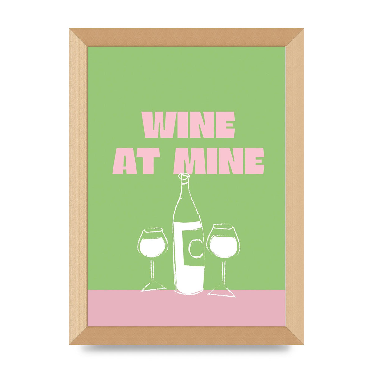 Wine At Mine" Wall Art - A4 framed