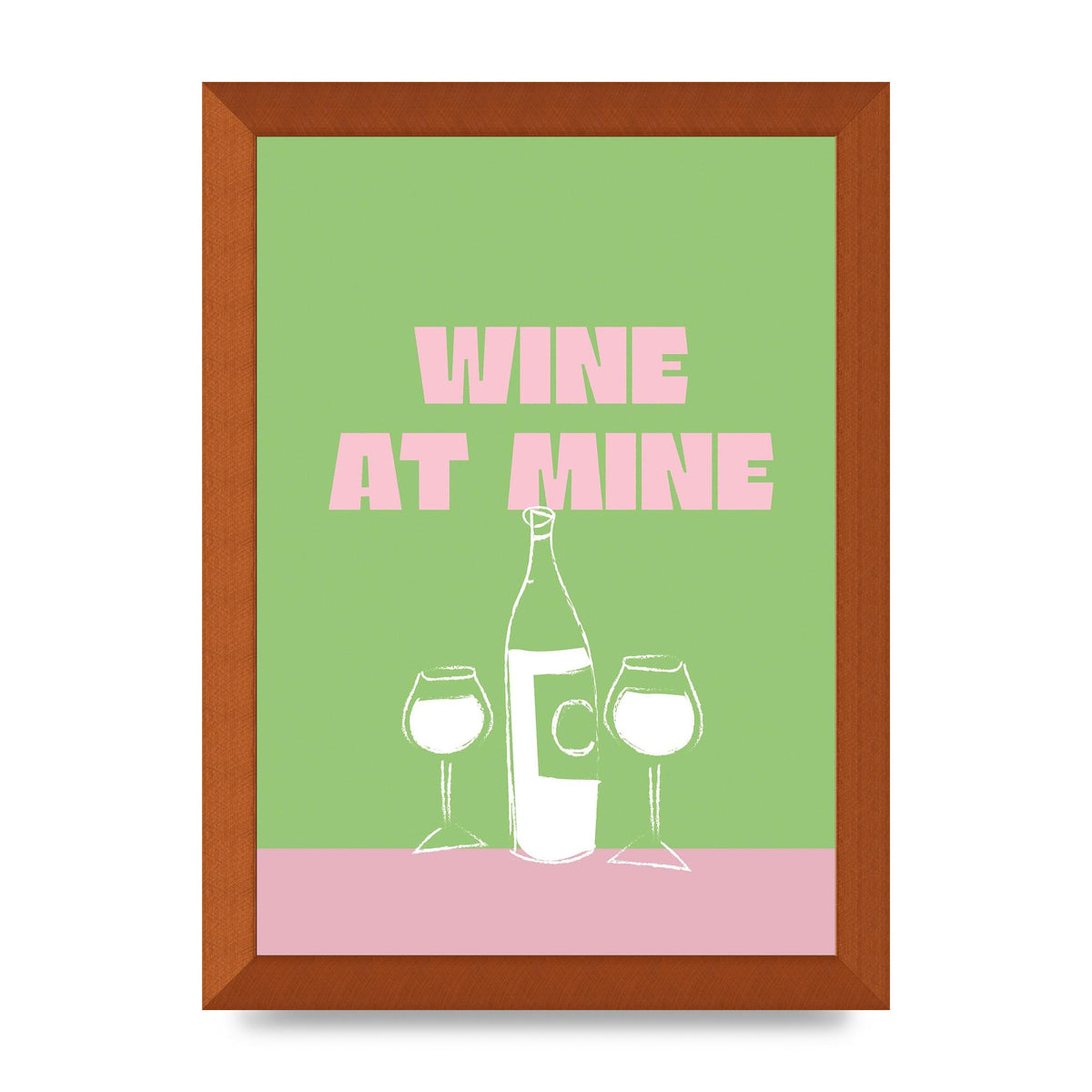 Wine At Mine" Wall Art - A4 framed