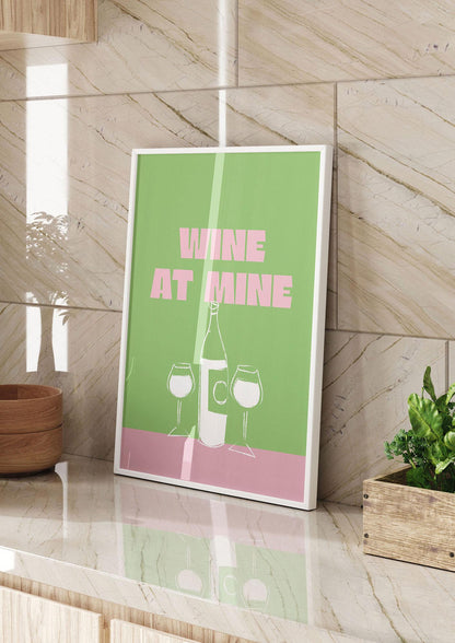 Wine At Mine" Wall Art - kitchen 2