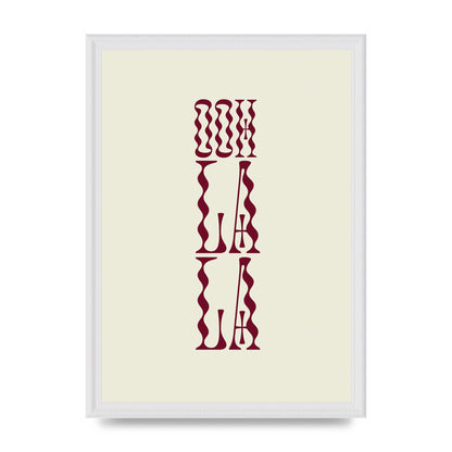 Ooh La La Quote" Art For The Home - A3 framed