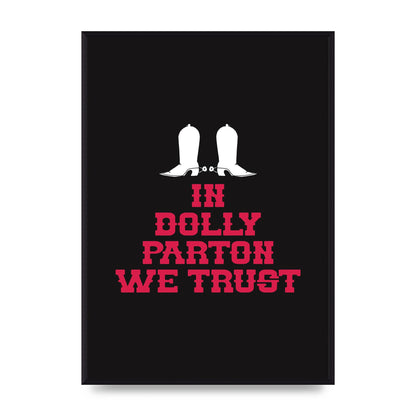 In Dolly Parton We Trust Art For The Home - A2 framed