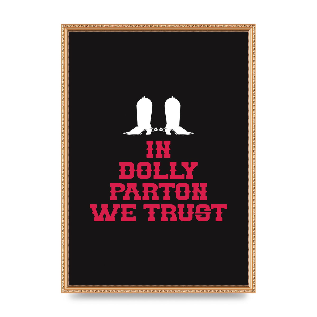 In Dolly Parton We Trust Art For The Home - A2 framed