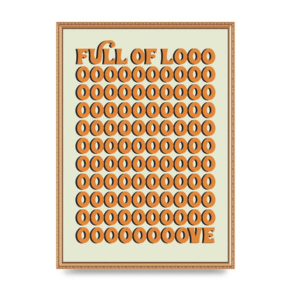 Full Of Looooove Orange" Printed Poster - A2 framed