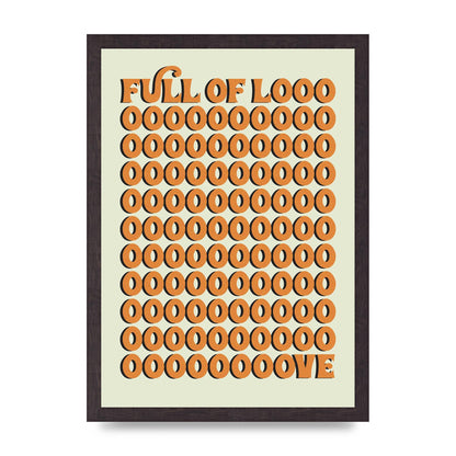Full Of Looooove Orange" Printed Poster - A3 framed
