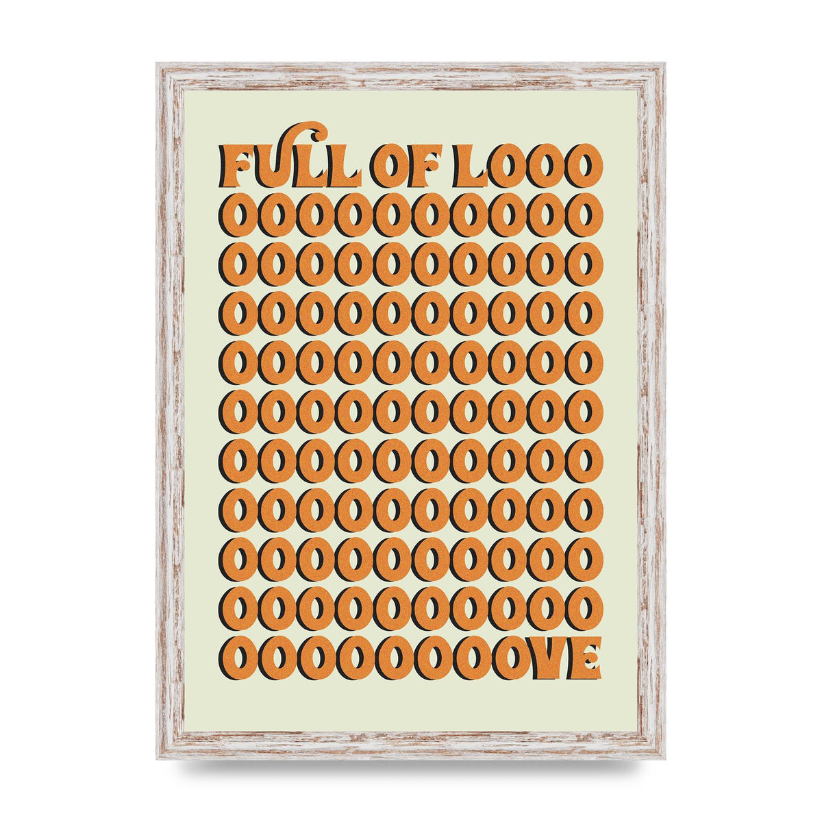 Full Of Looooove Orange" Printed Poster - A3 framed