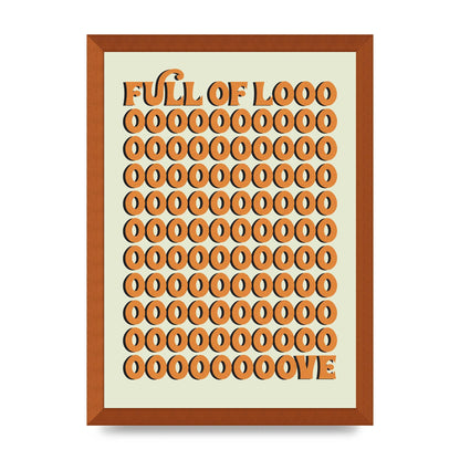 Full Of Looooove Orange" Printed Poster - A3 framed