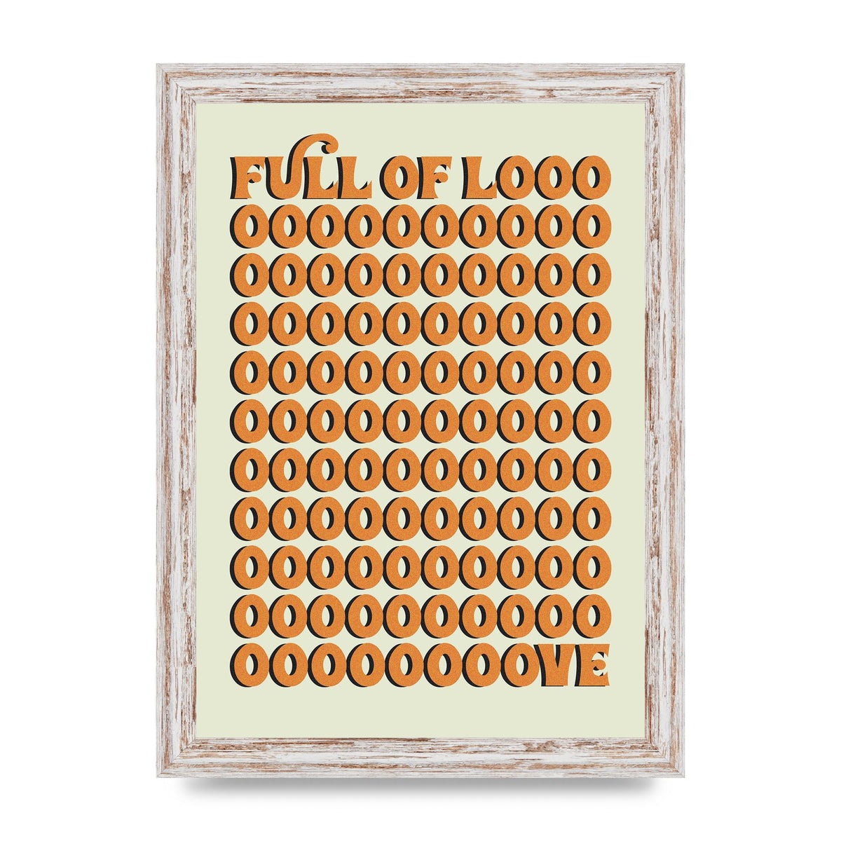 Full Of Looooove Orange" Printed Poster - A4 framed