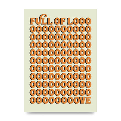 Full Of Looooove Orange" Printed Poster - unframed print