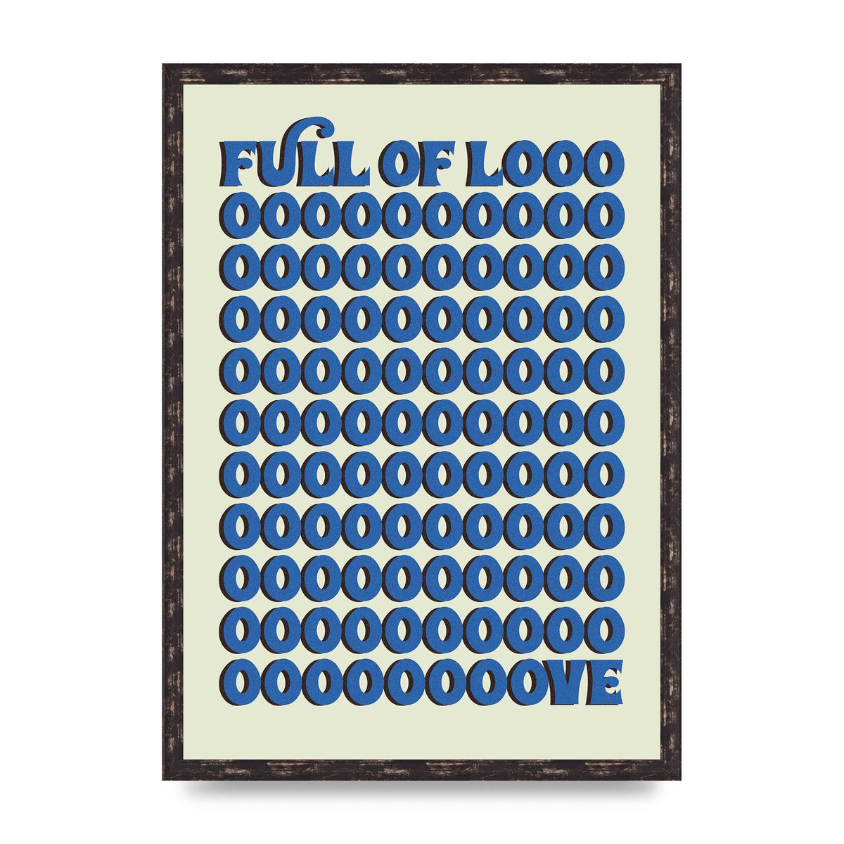 Full Of Looooove Blue" Wall Art - A2 framed