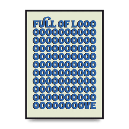 Full Of Looooove Blue" Wall Art - A2 framed