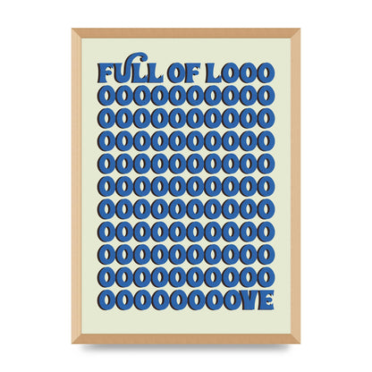 Full Of Looooove Blue" Wall Art - A2 framed