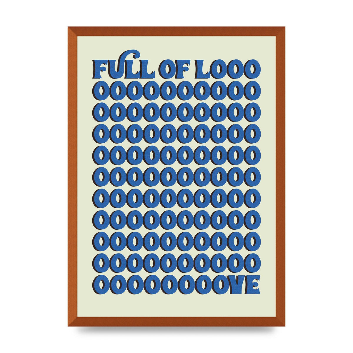 Full Of Looooove Blue" Wall Art - A2 framed