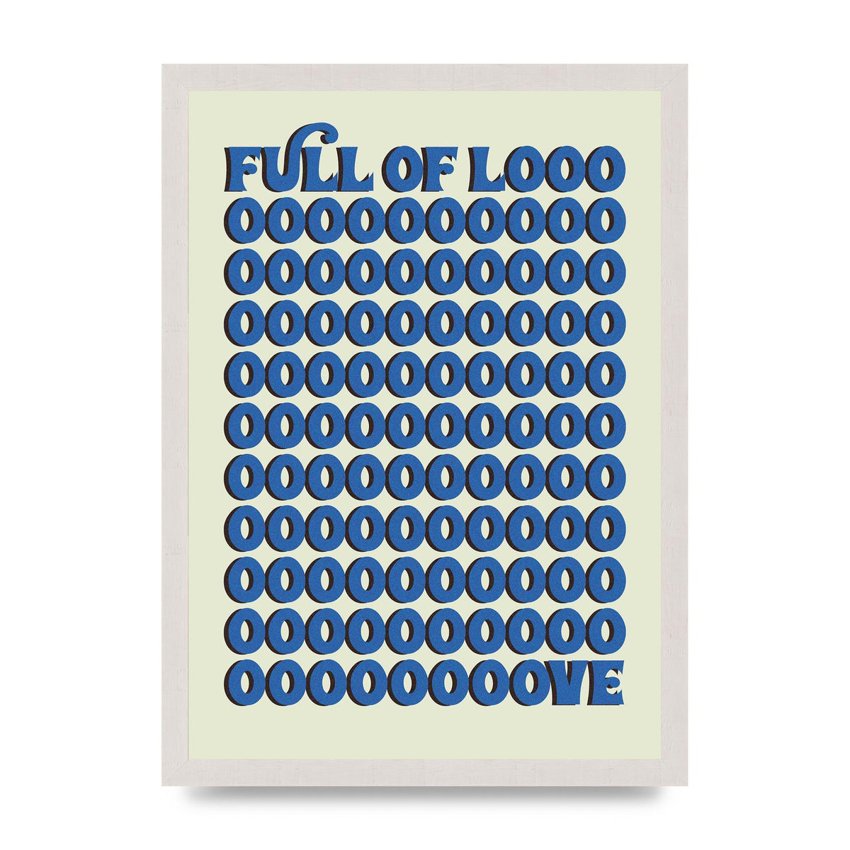 Full Of Looooove Blue" Wall Art - A3 framed