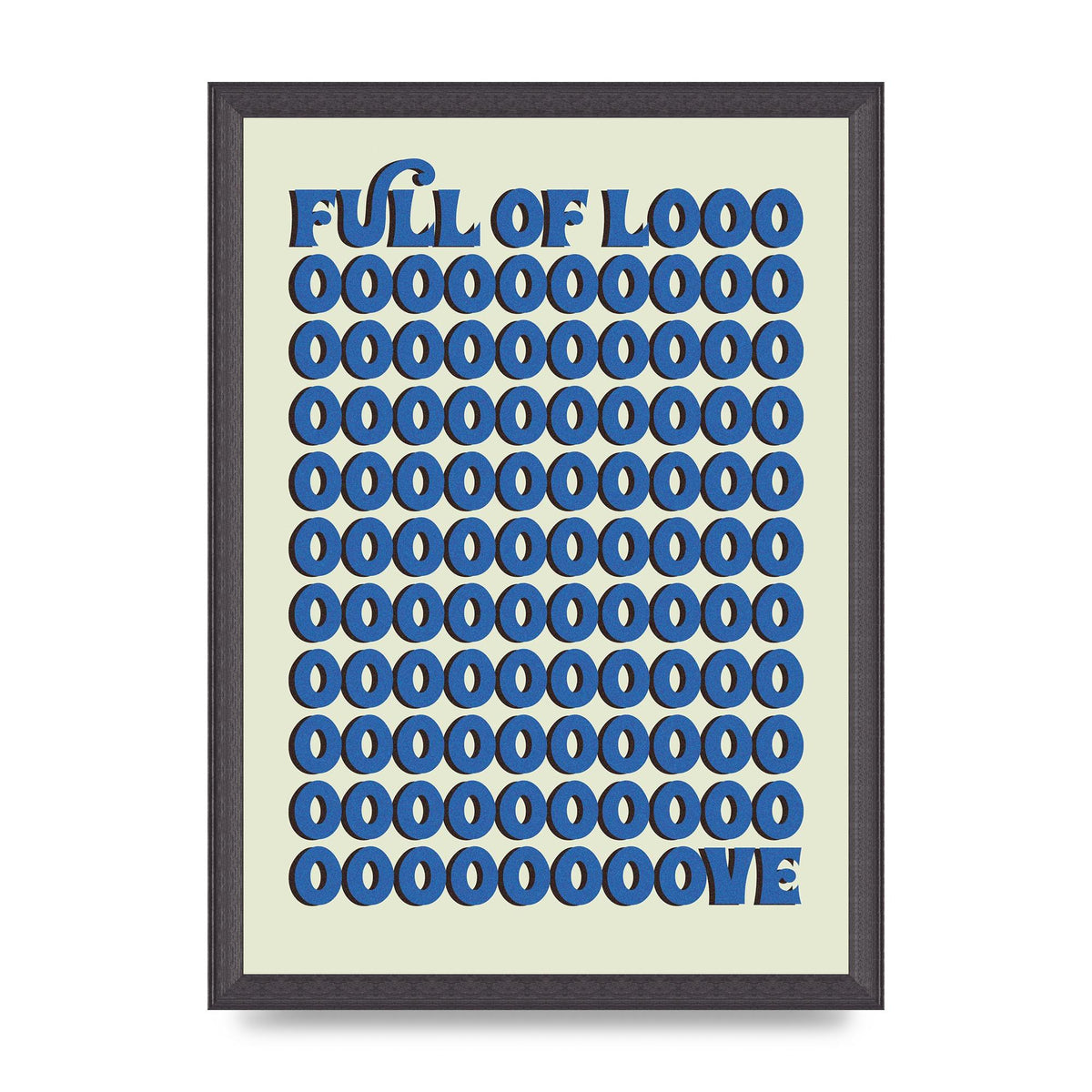 Full Of Looooove Blue" Wall Art - A3 framed