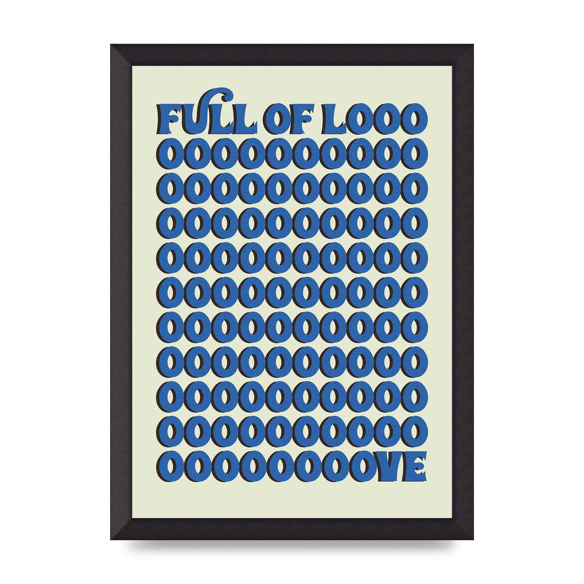 Full Of Looooove Blue" Wall Art - A3 framed