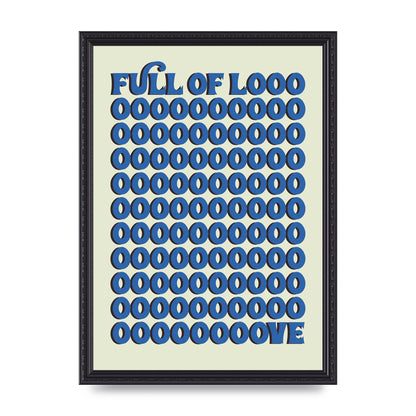 Full Of Looooove Blue" Wall Art - A3 framed