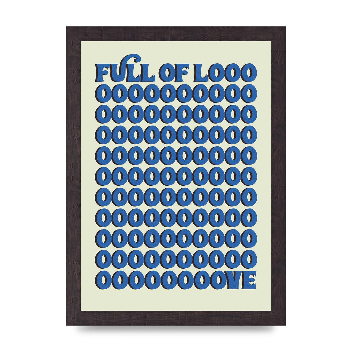 Full Of Looooove Blue" Wall Art - A4 framed