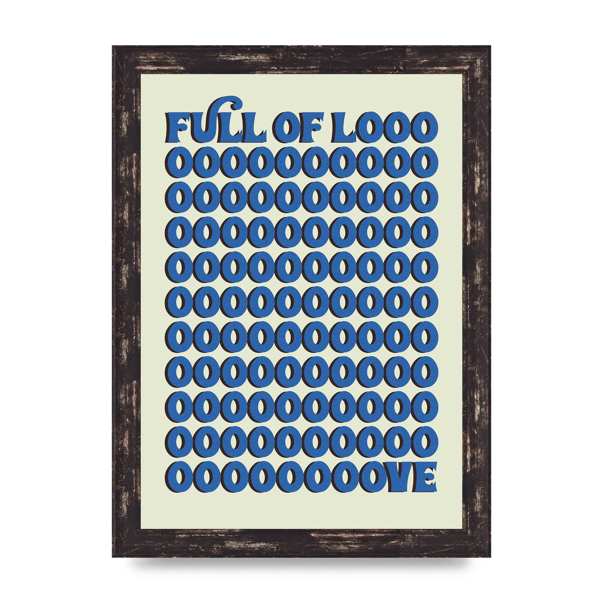 Full Of Looooove Blue" Wall Art - A4 framed