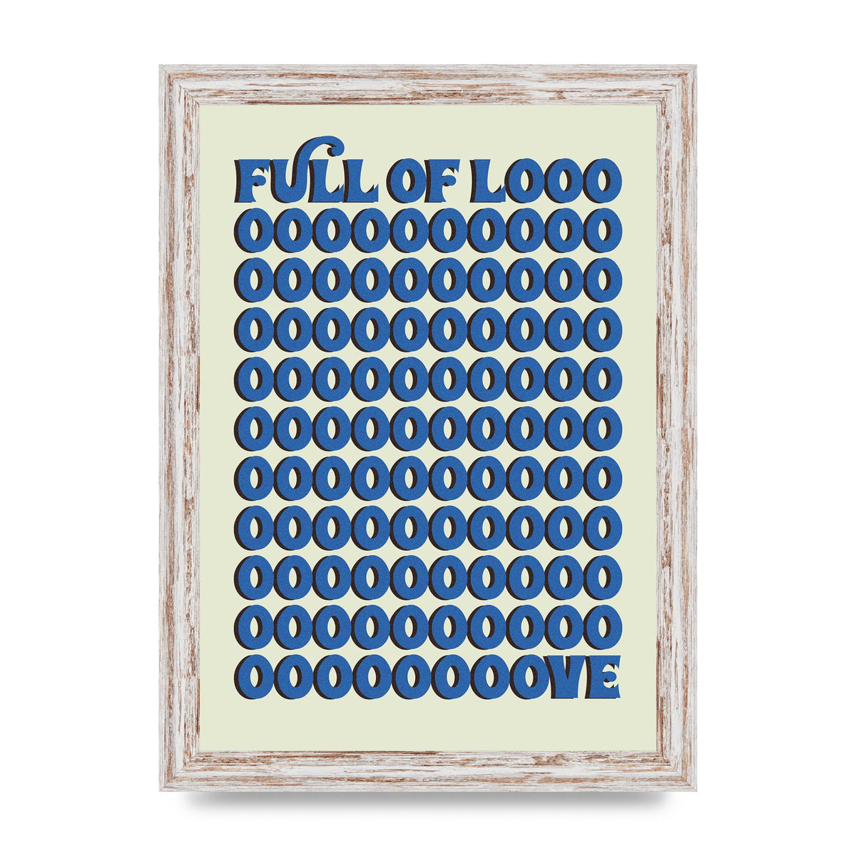 Full Of Looooove Blue" Wall Art - A4 framed