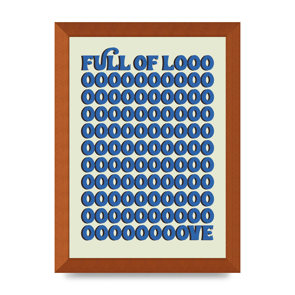 Full Of Looooove Blue" Wall Art - A4 framed