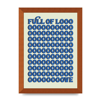Full Of Looooove Blue" Wall Art - A4 framed