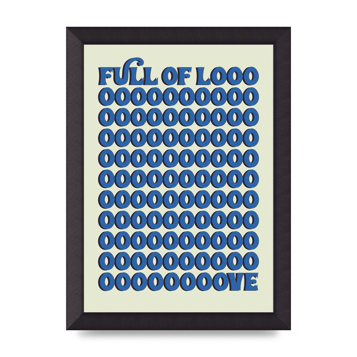 Full Of Looooove Blue" Wall Art - A4 framed