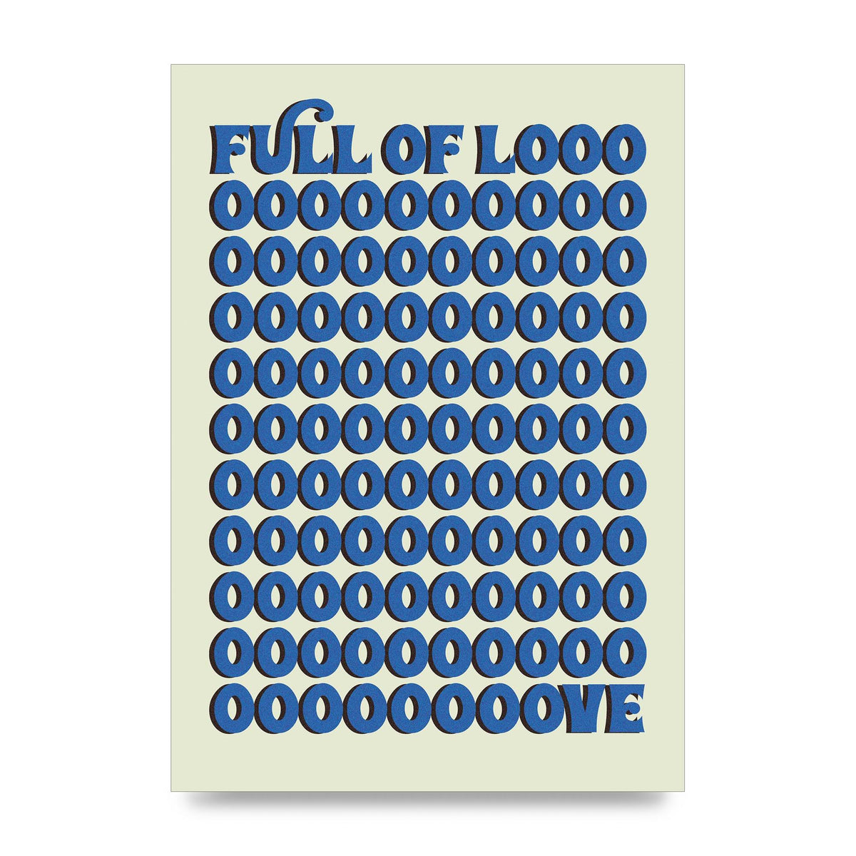 Full Of Looooove Blue" Wall Art - unframed print