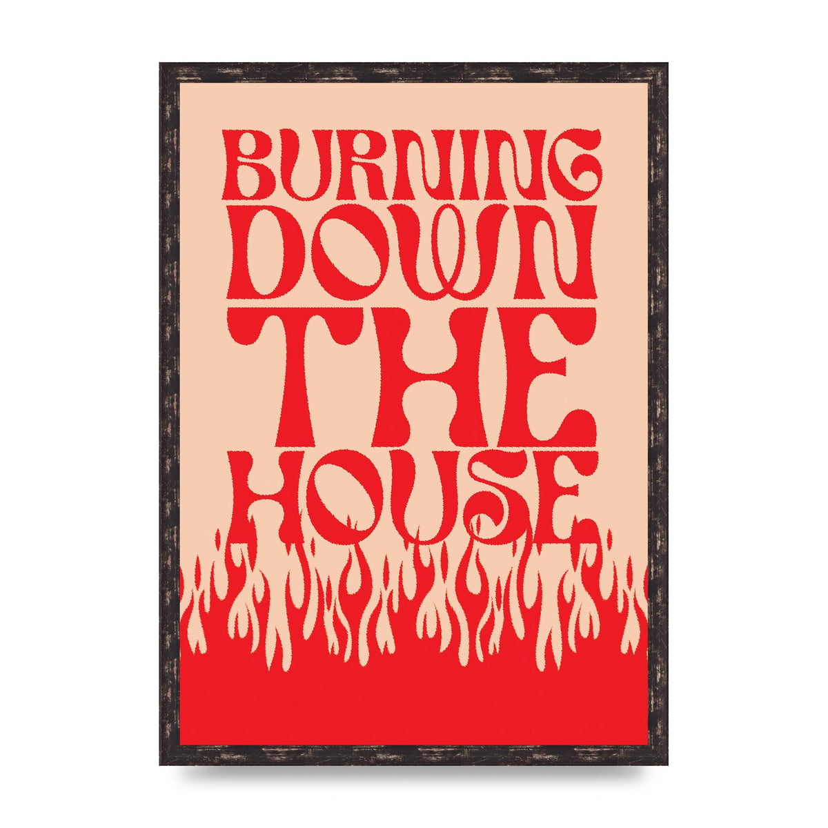Burning Down The House Pink Red" Art For The Home - A2 framed