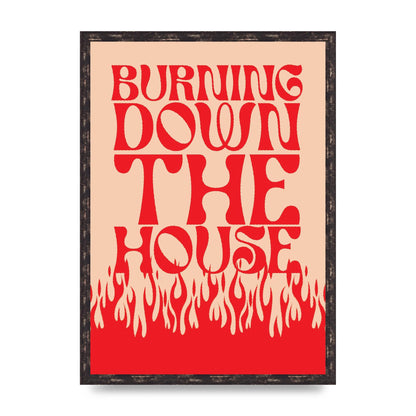 Burning Down The House Pink Red" Art For The Home - A2 framed