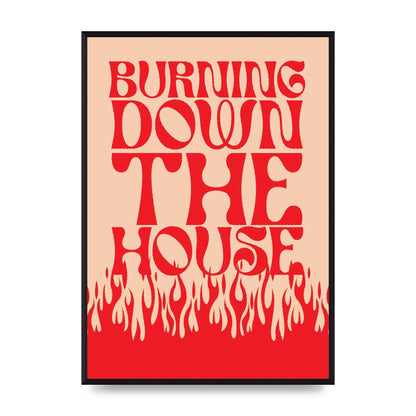 Burning Down The House Pink Red" Art For The Home - A2 framed