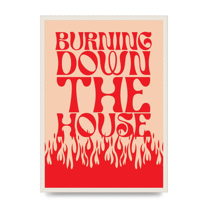 Burning Down The House Pink Red" Art For The Home - A2 framed