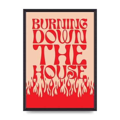 Burning Down The House Pink Red" Art For The Home - A2 framed
