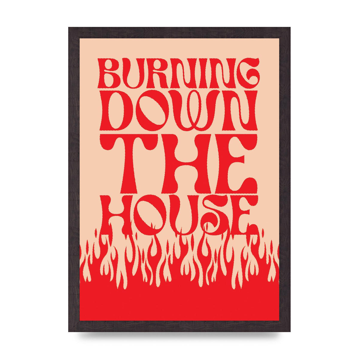 Burning Down The House Pink Red" Art For The Home - A3 framed