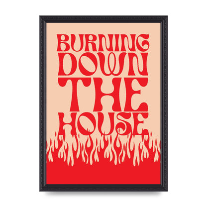 Burning Down The House Pink Red" Art For The Home - A3 framed