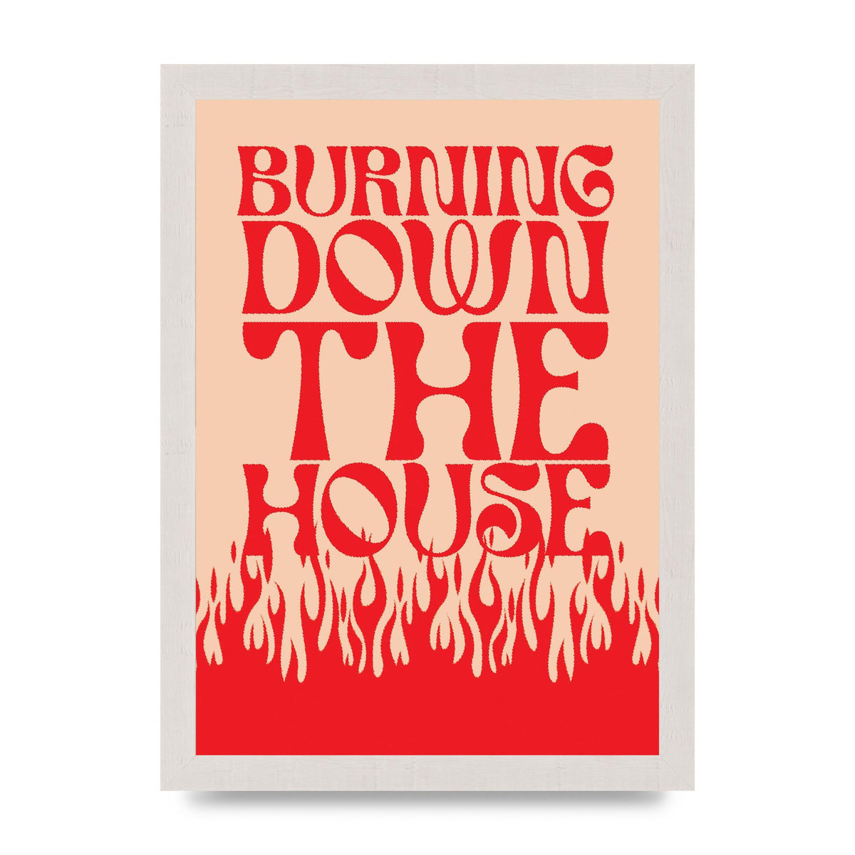 Burning Down The House Pink Red" Art For The Home - A4 framed
