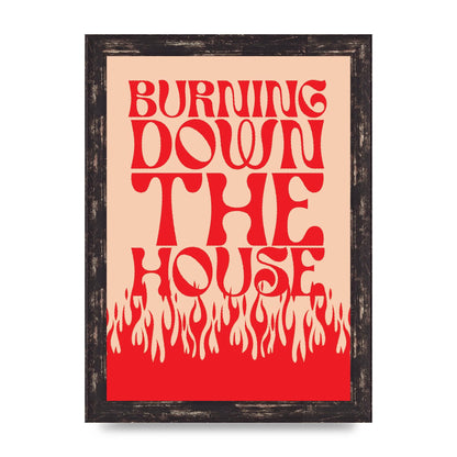 Burning Down The House Pink Red" Art For The Home - A4 framed