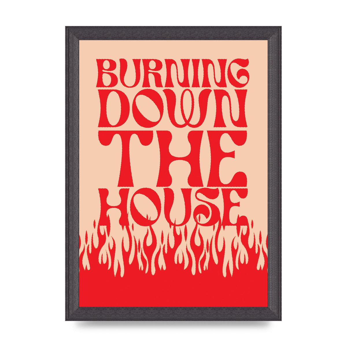 Burning Down The House Pink Red" Art For The Home - A4 framed