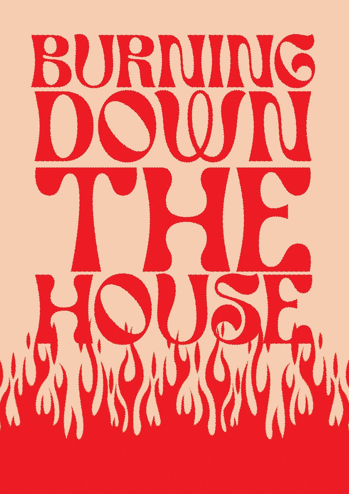 Burning Down The House Pink Red" Art For The Home - detail